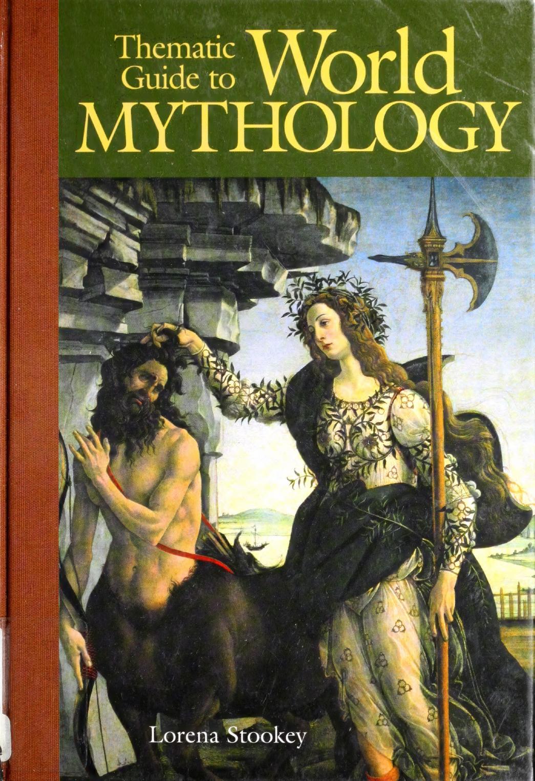 Thematic Guide to World Mythology (Thematic Guides to Literature) by Lorena Laura Stookey