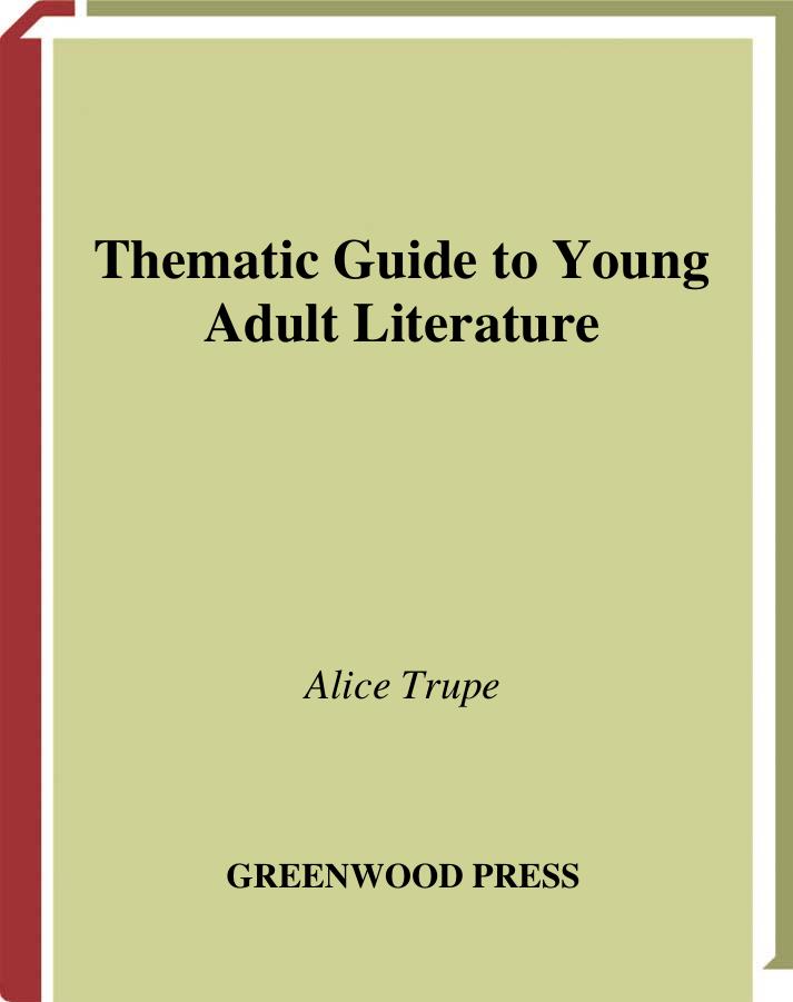 Thematic guide to young adult literature by Alice Trupe