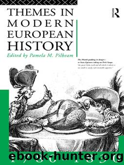 Themes in Modern European History 1780-1830 by Pamela Pilbeam