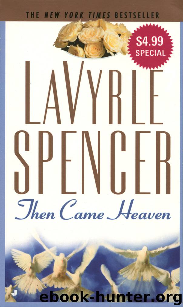 Then Came Heaven by LaVyrle Spencer