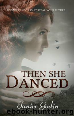 Then She Danced ~ A Newfoundland Romance by Janice Godin