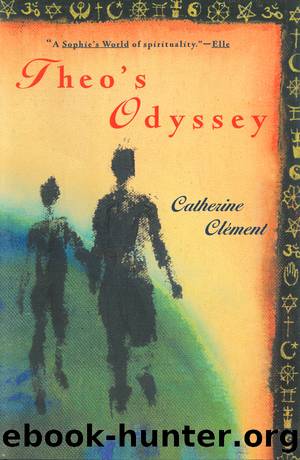 Theo's Odyssey by Catherine Clement