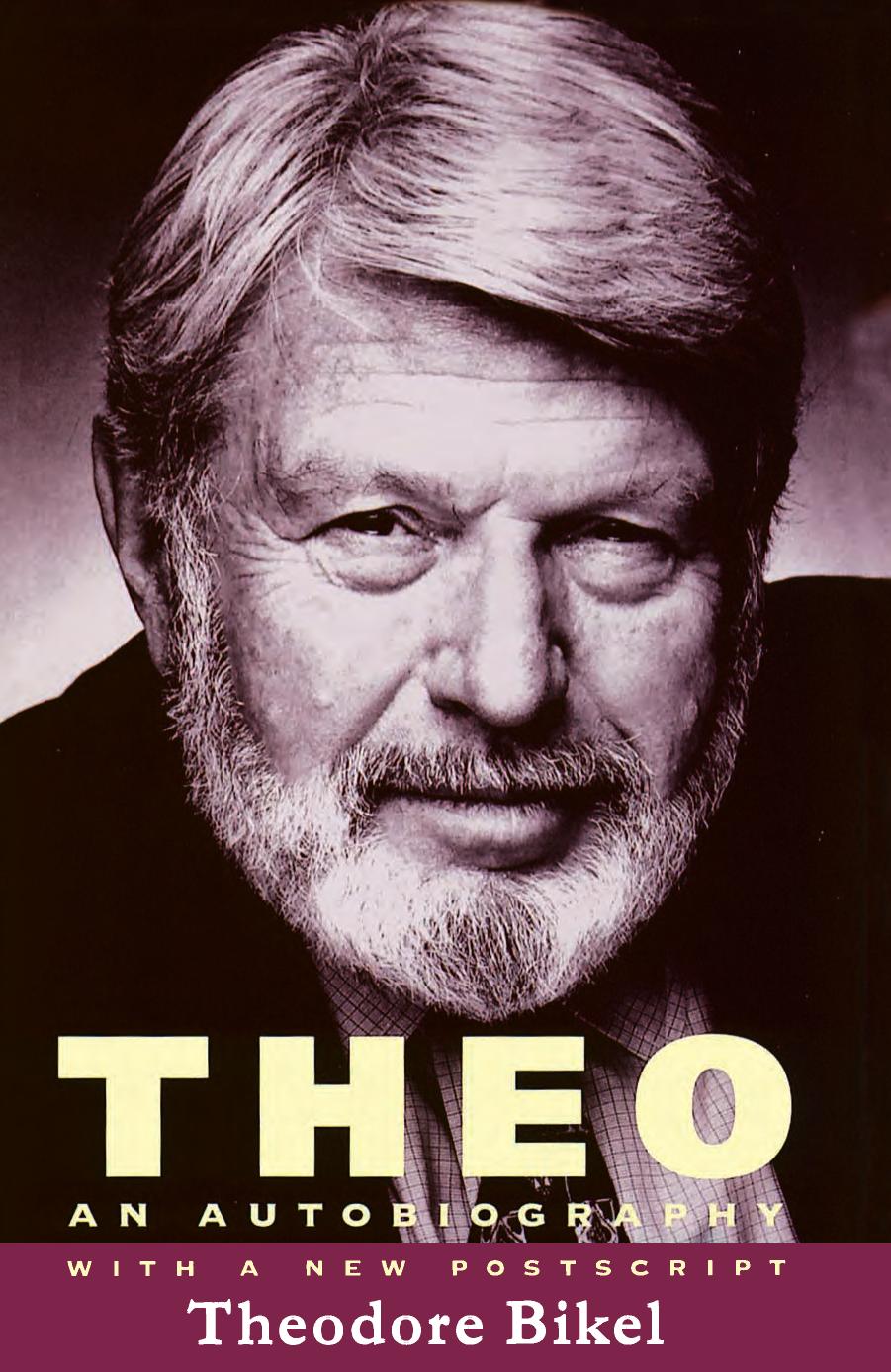 Theo: An Autobiography by Theodore Bikel