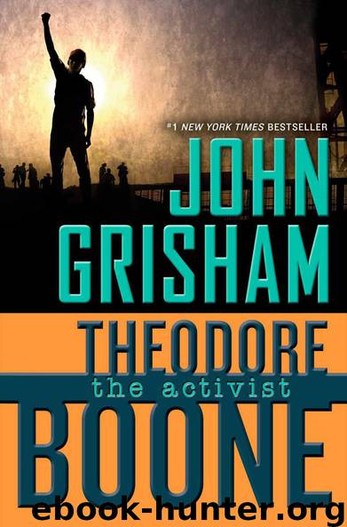 Theodore Boone: The Activist by John Grisham