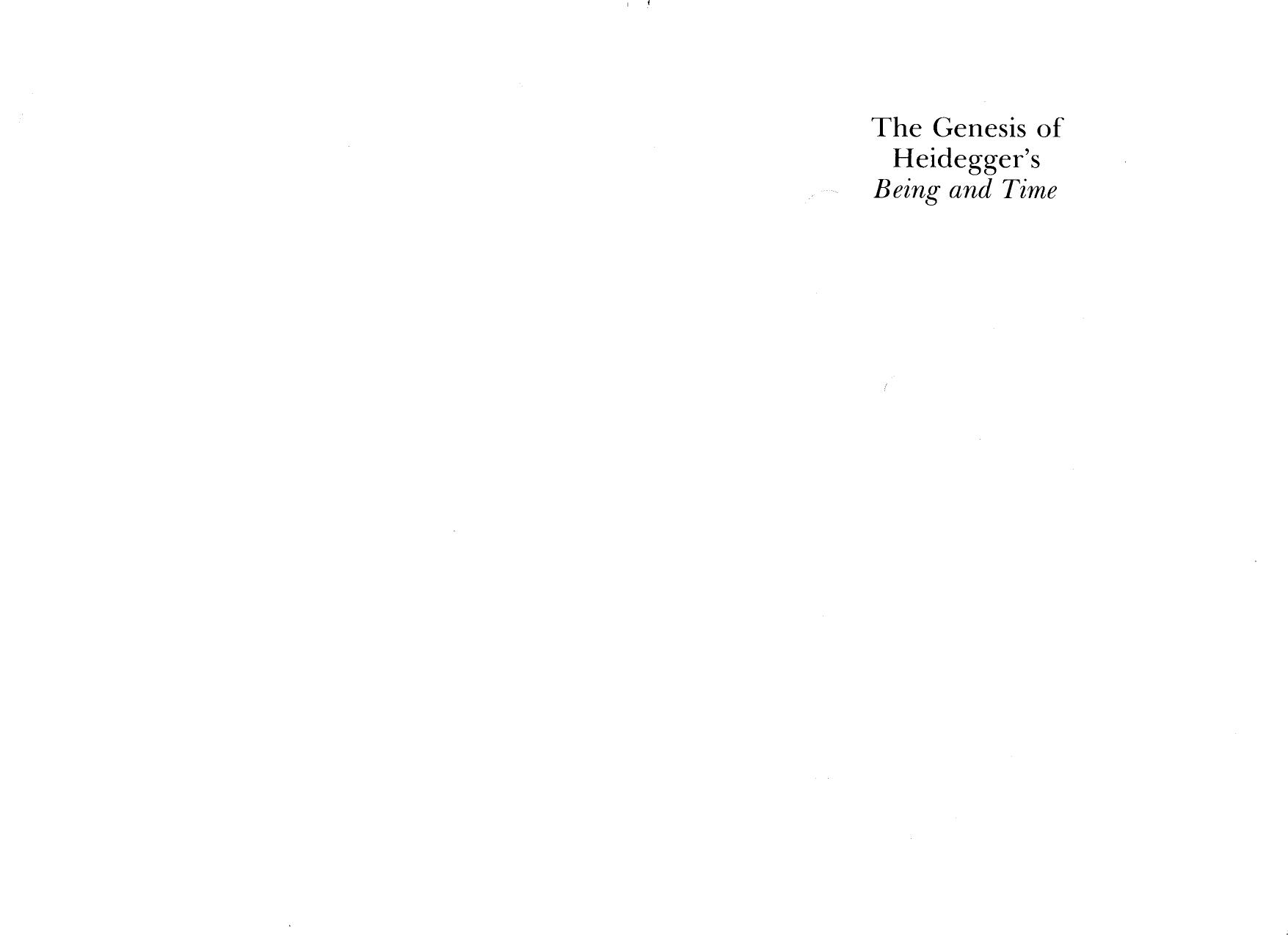 Theodore Kisiel The Genesis of Heideggers Being and Time by Unknown
