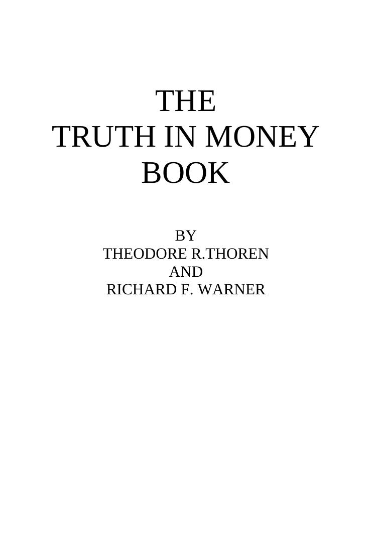 Theodore R. Thoren by The Truth in Money Book