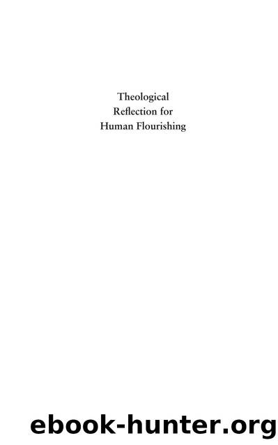 Theological Reflection for Human Flourishing : Pastoral Practice and Political Theology by Cameron Helen; John Reader; Victoria Slater; Chris Rowland