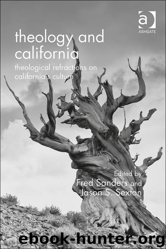 Theology and California by Sanders Fred Sexton Jason S. & Jason S. Sexton
