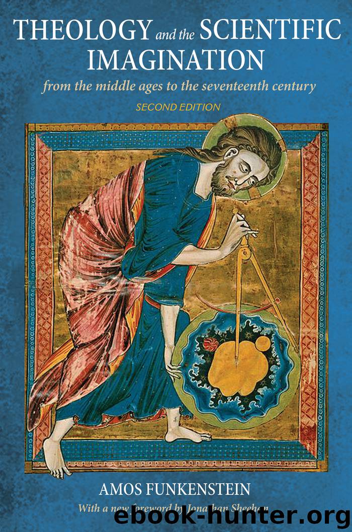 Theology and the Scientific Imagination by Funkenstein Amos