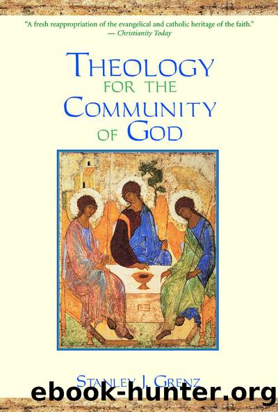 Theology for the Community of God by Stanley J. Grenz