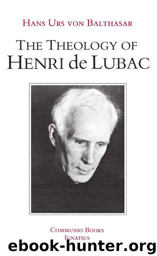 Theology of Henri De Lubac (Communio Books) by Hans Urs von Balthasar