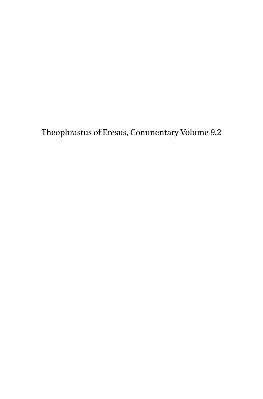 Theophrastus of Eresus, Commentary Volume 9.2: Sources on Discoveries and Beginnings, Proverbs et al. (Texts 727-741) by William W. Fortenbaugh; Dimitri Gutas