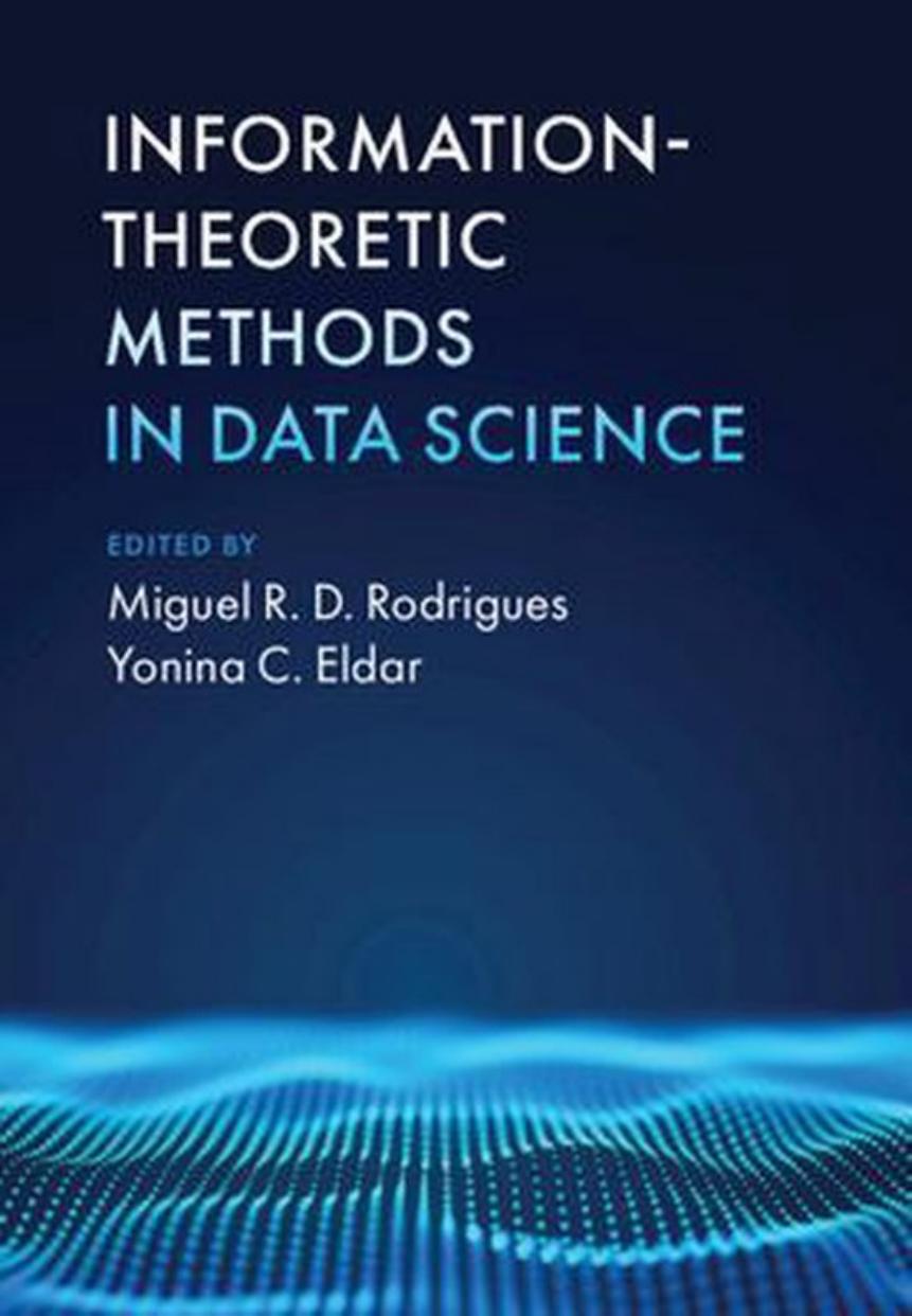 Theoretic Methods in Data Science by Miguel R. D. Rodrigues by Unknown