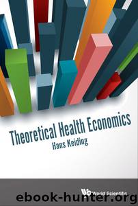 Theoretical Health Economics by Keiding Hans
