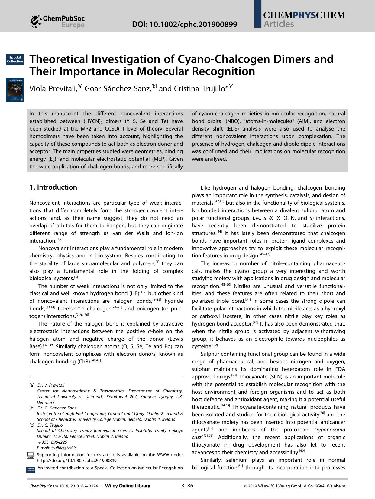 Theoretical Investigation of CyanoâChalcogen Dimers and Their Importance in Molecular Recognition by Unknown