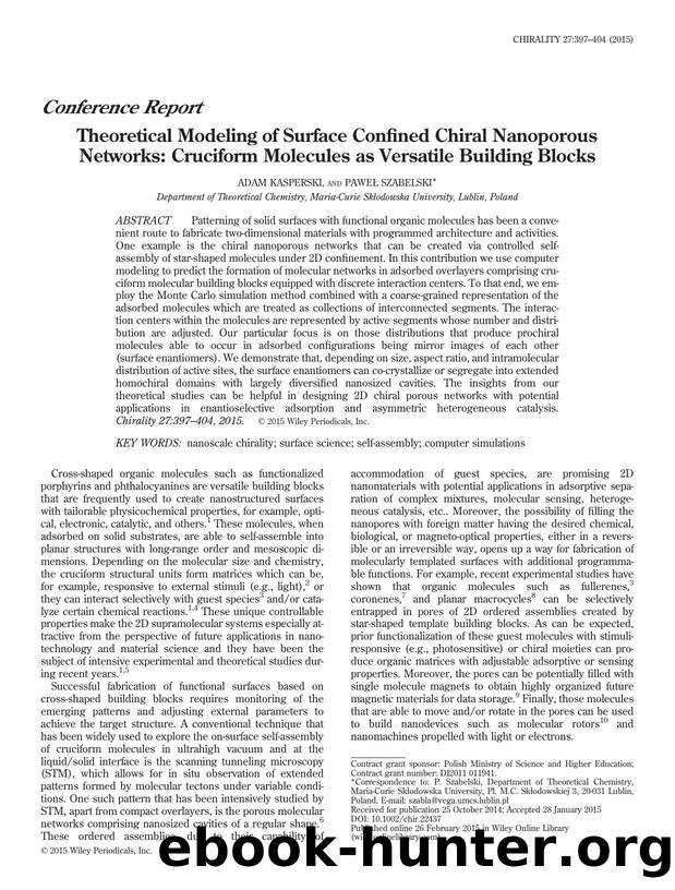 Theoretical Modeling of Surface Confined Chiral Nanoporous Networks: Cruciform Molecules as Versatile Building Blocks by Adam Kasperski and Paweł Szabelski