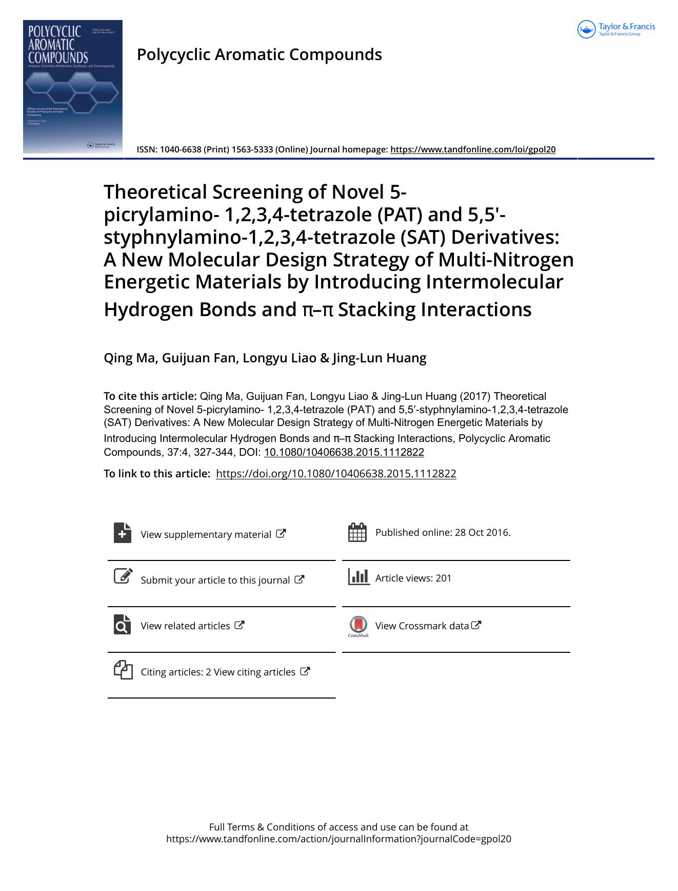 Theoretical Screening of Novel 5-picrylamino- 1,2,3,4-tetrazole (PAT) and 5,5-styphnylamino-1,2,3,4-tetrazole (SAT) Derivatives: A New Molecular Design Strategy of Multi-Nitrogen E by Qing Ma & Guijuan Fan & Longyu Liao & Jing-Lun Huang