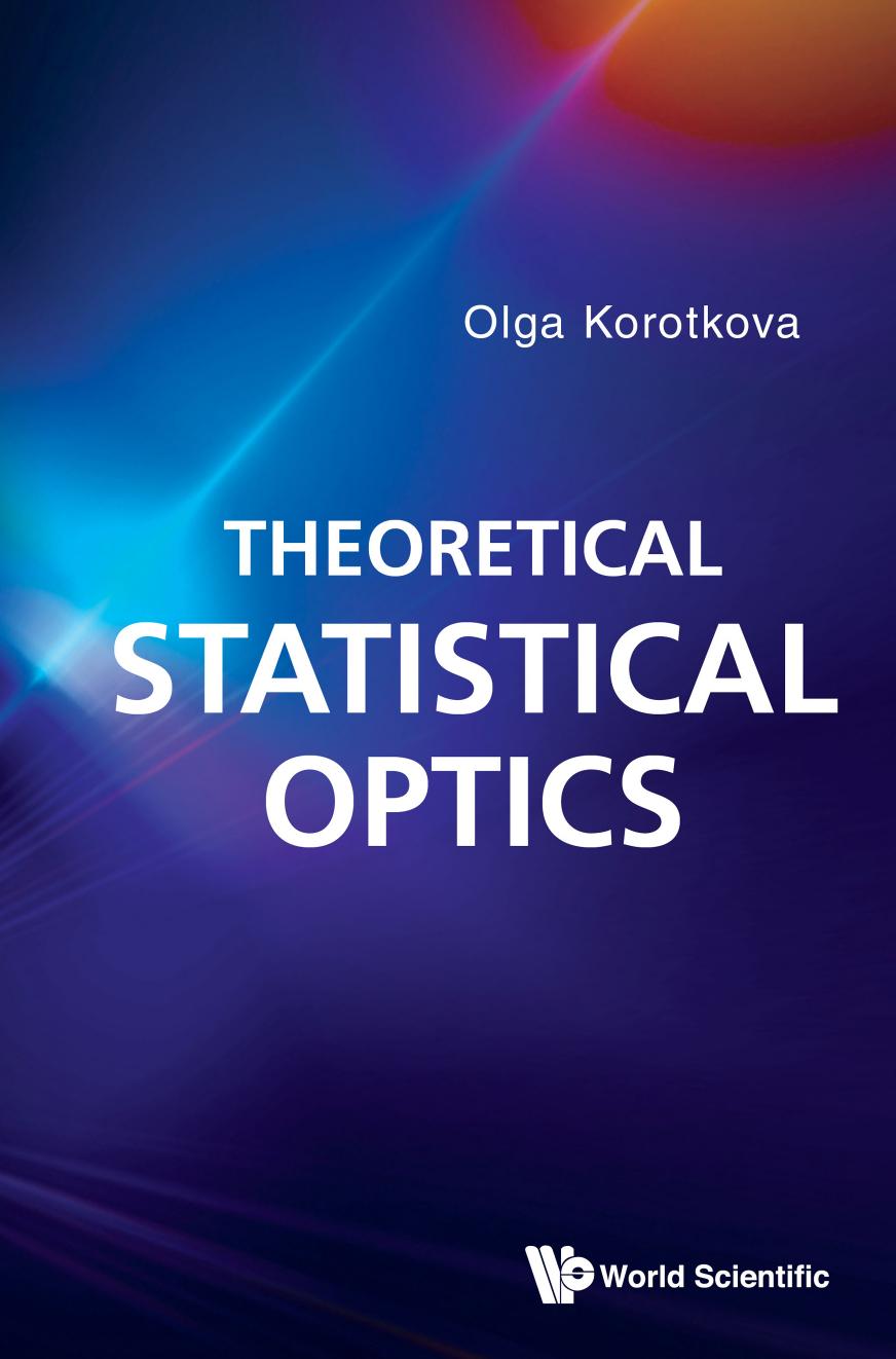Theoretical Statistical Optics by Olga Korotkova