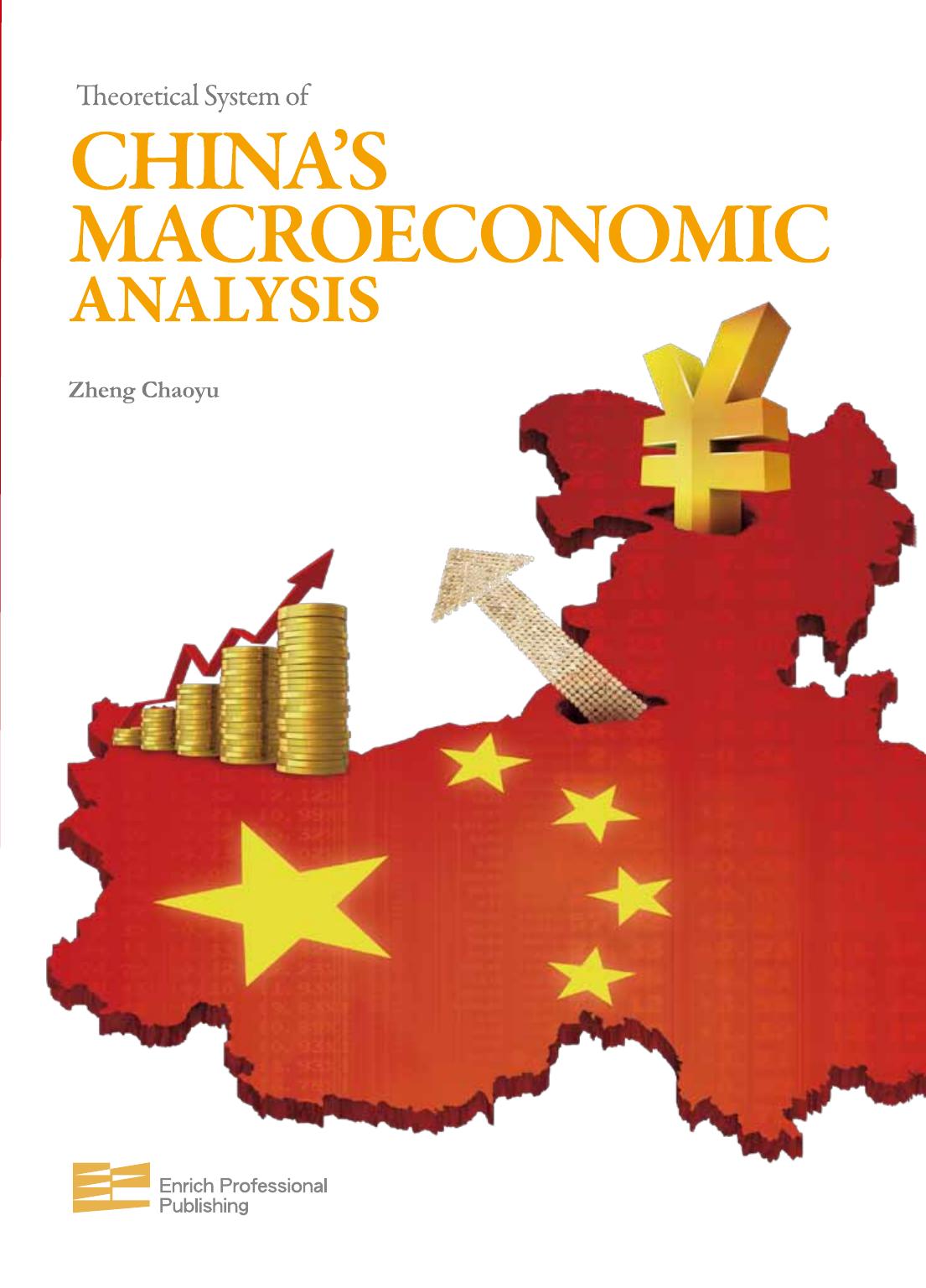 Theoretical System of China's Macroeconomic Analysis by Chaoyu Zheng