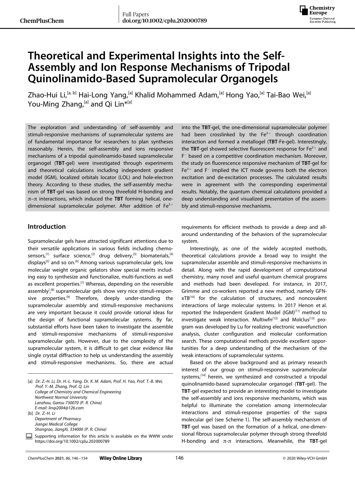 Theoretical and Experimental Insights into the SelfâAssembly and Ion Response Mechanisms of Tripodal QuinolinamidoâBased Supramolecular Organogels by Unknown