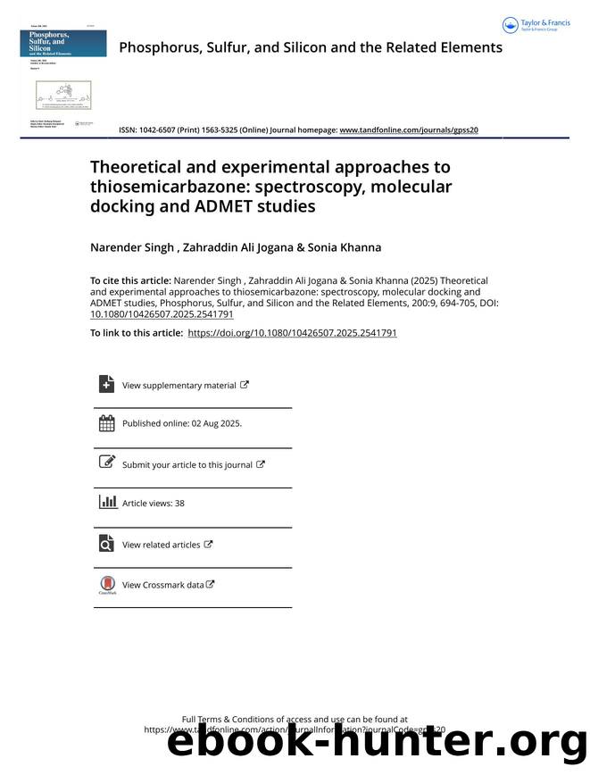 Theoretical and experimental approaches to thiosemicarbazone: spectroscopy, molecular docking and ADMET studies by Singh Narender & Jogana Zahraddin Ali & Khanna Sonia