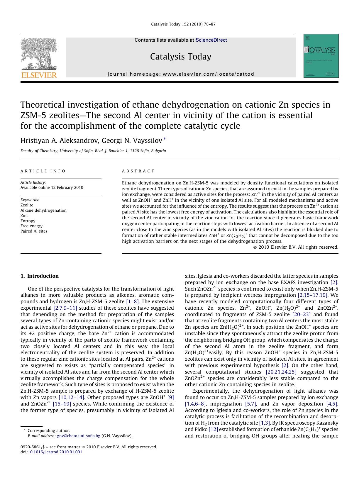 Theoretical investigation of ethane dehydrogenation on cationic Zn species in ZSM-5 zeolitesÃ¢â¬âThe second Al center in vicinity of the cation is essential for the accomplishme by Hristiyan A. Aleksandrov; Georgi N. Vayssilov