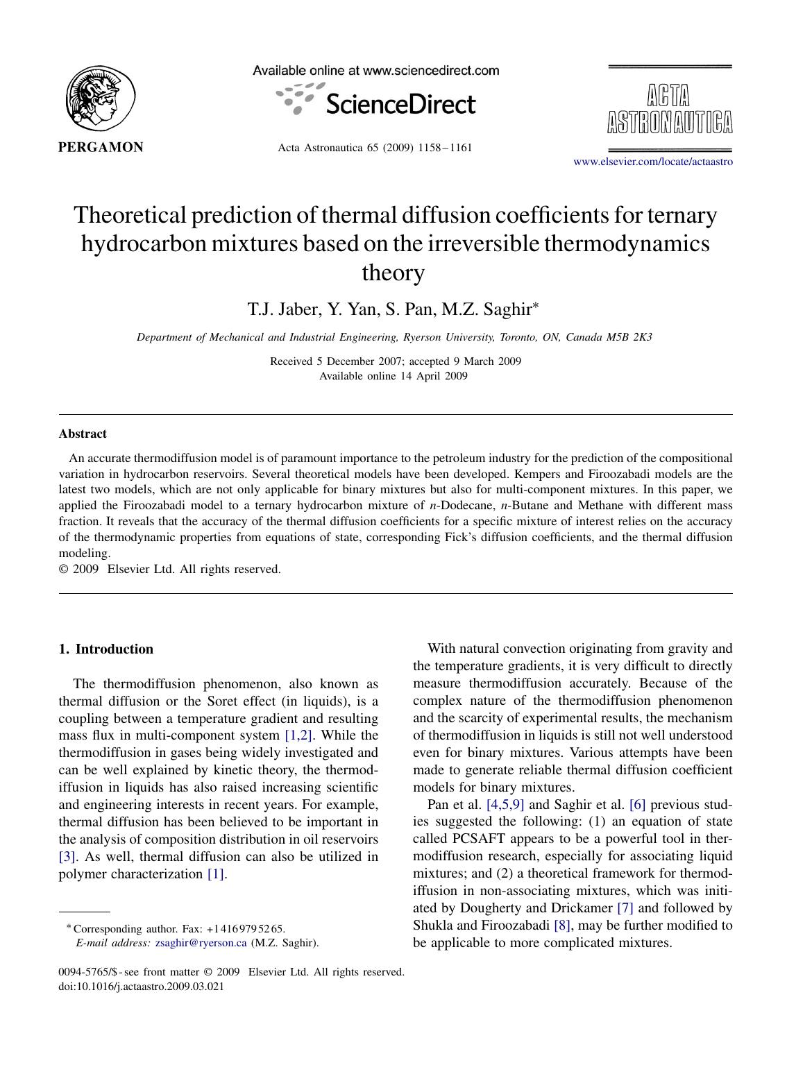 Theoretical prediction of thermal diffusion coefficients for ternary hydrocarbon mixtures based on the irreversible thermodynamics theory by T.J. Jaber; Y. Yan; S. Pan; M.Z. Saghir