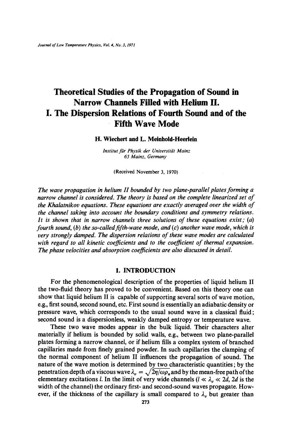 Theoretical studies of the propagation of sound in narrow channels filled with helium II. I. The dispersion relations of fourth sound and of the fifth wave mode by Unknown