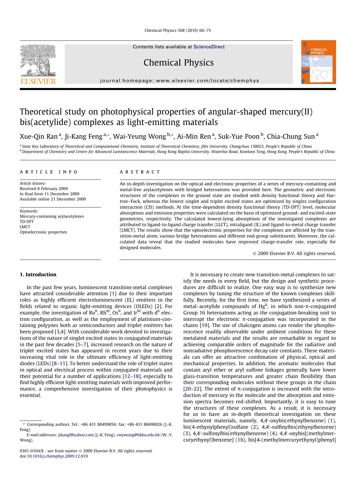 Theoretical study on photophysical properties of angular-shaped mercury(II) bis(acetylide) complexes as light-emitting materials by Xue-Qin Ran; Ji-Kang Feng; Wai-Yeung Wong; Ai-Min Ren; Suk-Yue Poon; Chia-Chung Sun