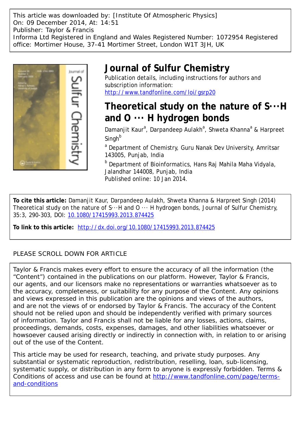 Theoretical study on the nature of S@let@token H and O@let@token H hydrogen bonds by Damanjit Kaur; Darpandeep Aulakh; Shweta Khanna; Harpreet Singh