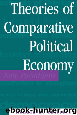 Theories of Comparative Political Economy by Chilcote Ronald H.;