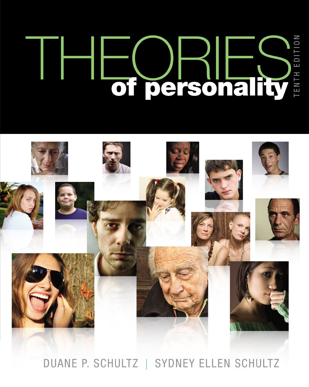 Theories of Personality by Duane P. Schultz and Sydney Ellen Schultz