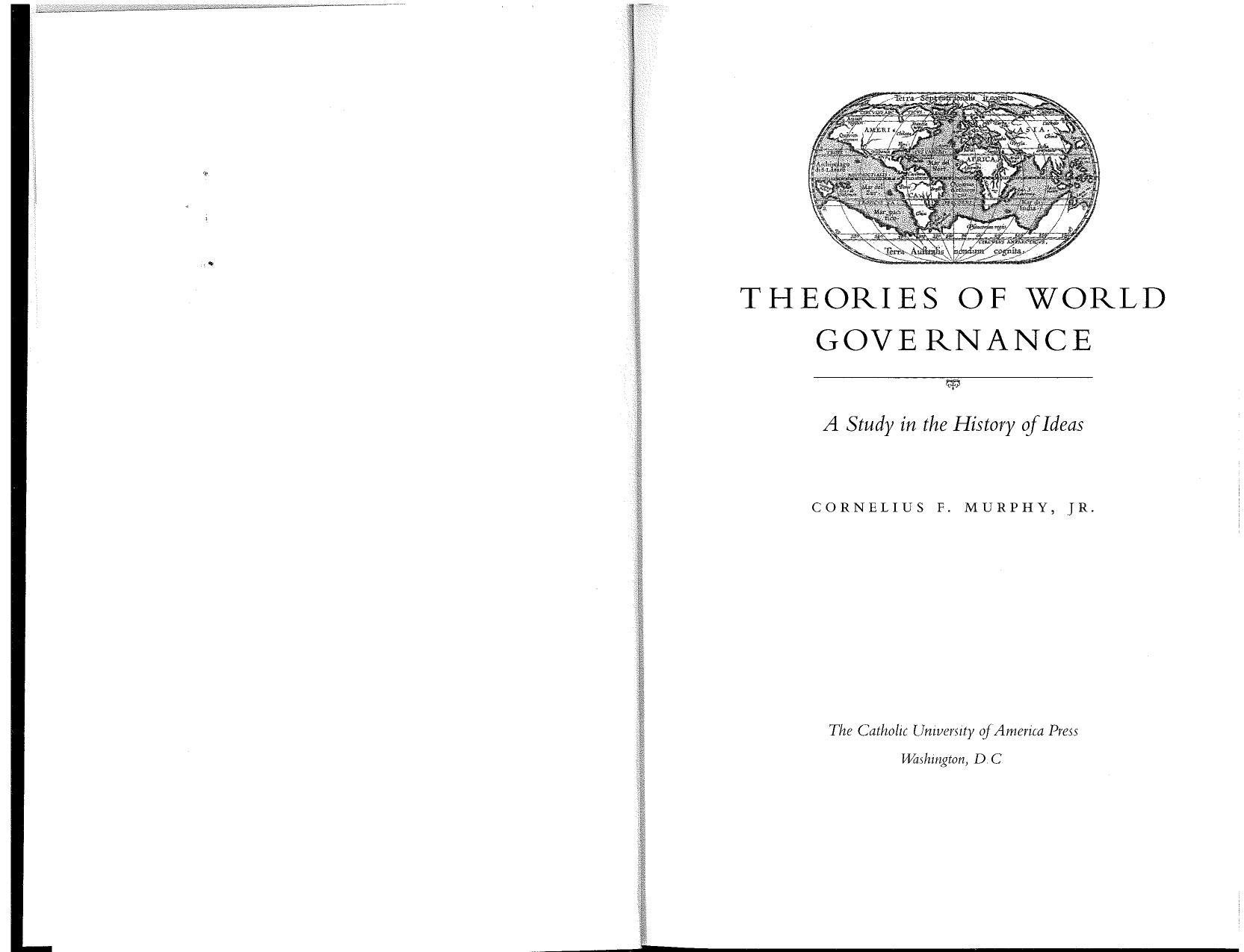 Theories of World Governance: A Study in the History of Ideas by Cornelius F. Murphy
