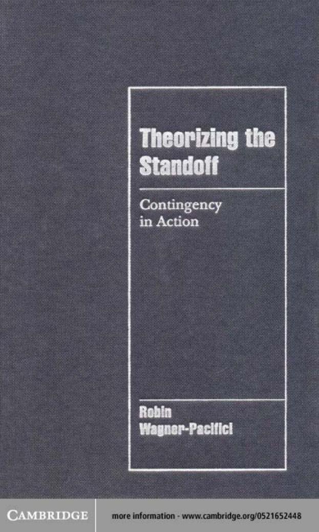 Theorizing the Standoff by Robin Wagner-Pacifici