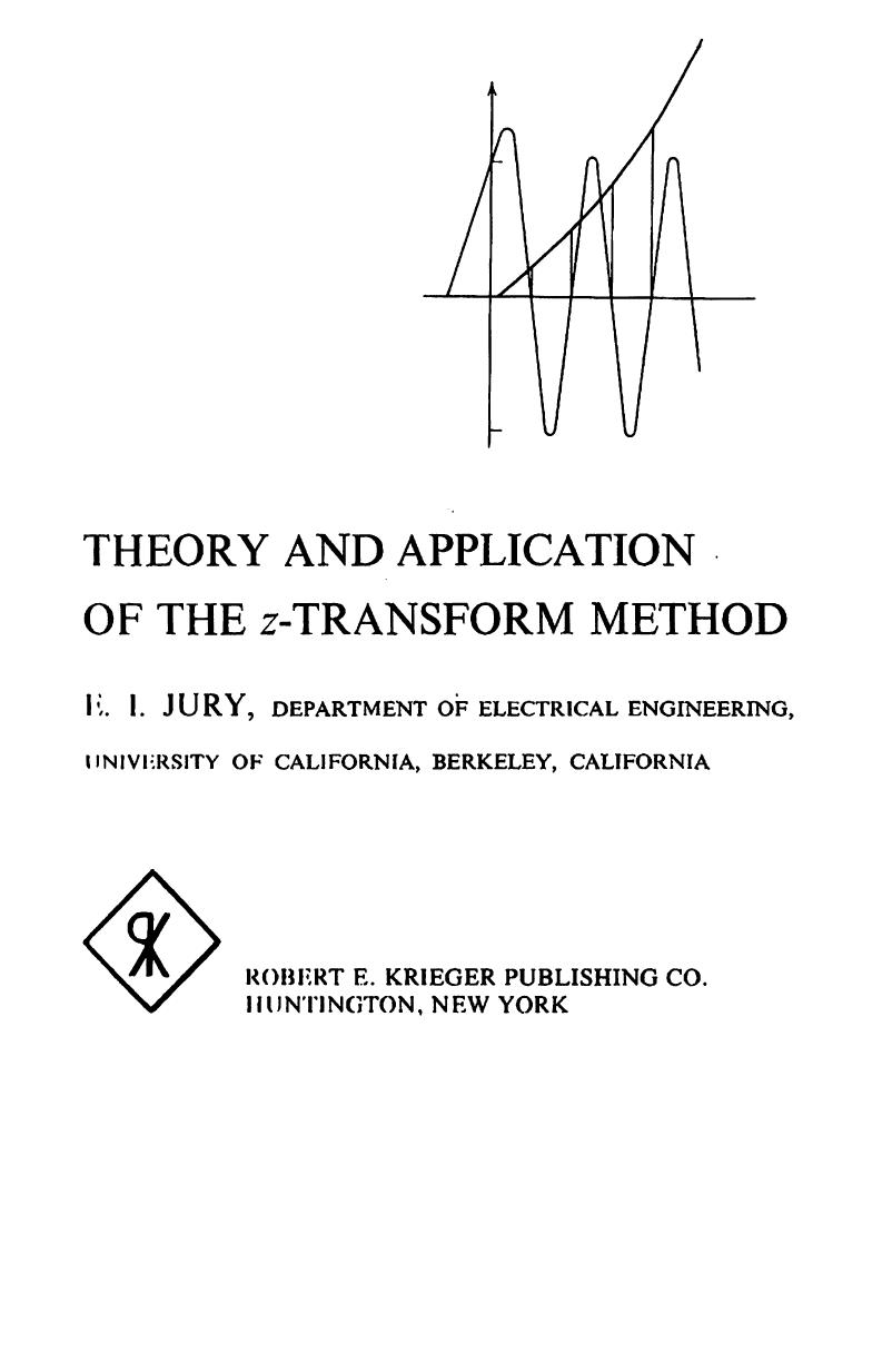Theory and Application of the Z-Transform Method by Eliahu Ibrahim Jury