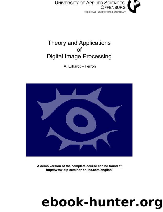 Theory and Applications of Digital Image Processing by Unknown