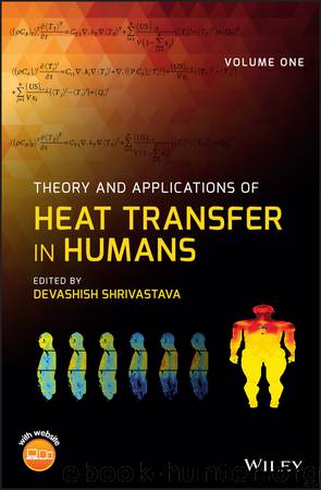 Theory and Applications of Heat Transfer in Humans by devashish shrivastava