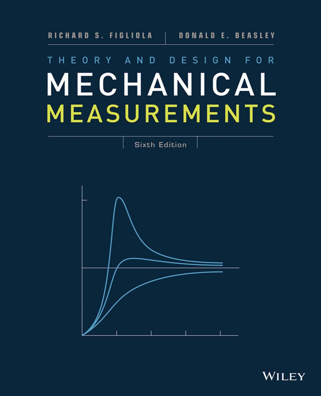 Theory and Design for Mechanical Measurements 6th Edition by Unknow