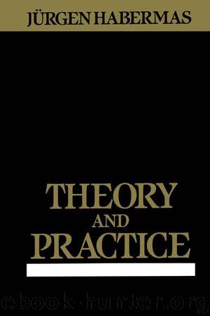 Theory and Practice by Habermas Jürgen