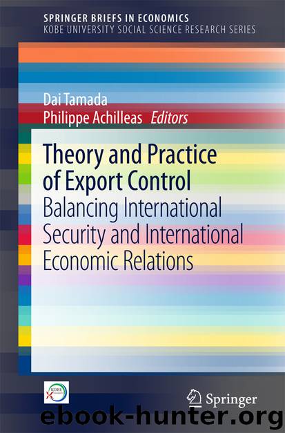 Theory and Practice of Export Control by Dai Tamada & Philippe Achilleas