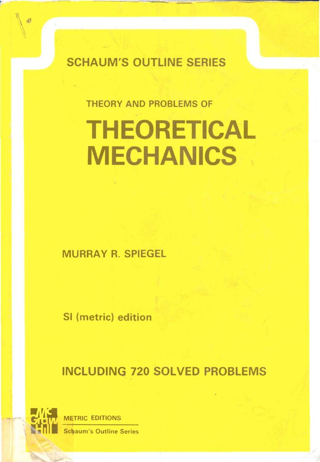 Theory and Problems of Theoretical Mechanics (Schaum's Outline) by Murray R. Spiegel
