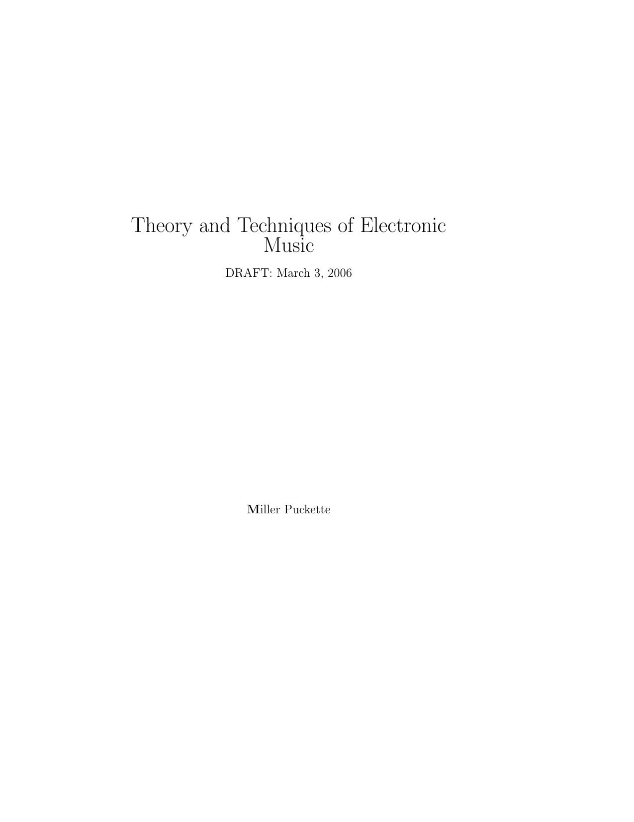 Theory and Techniques of Electronic Music by M. Puckette (2006) WW