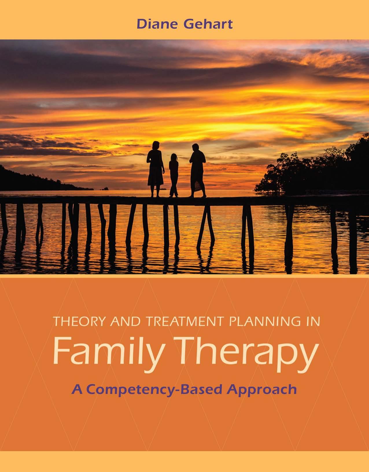 Theory and Treatment Planning in Family Therapy: A Competency-Based Approach by Diane R. Gehart
