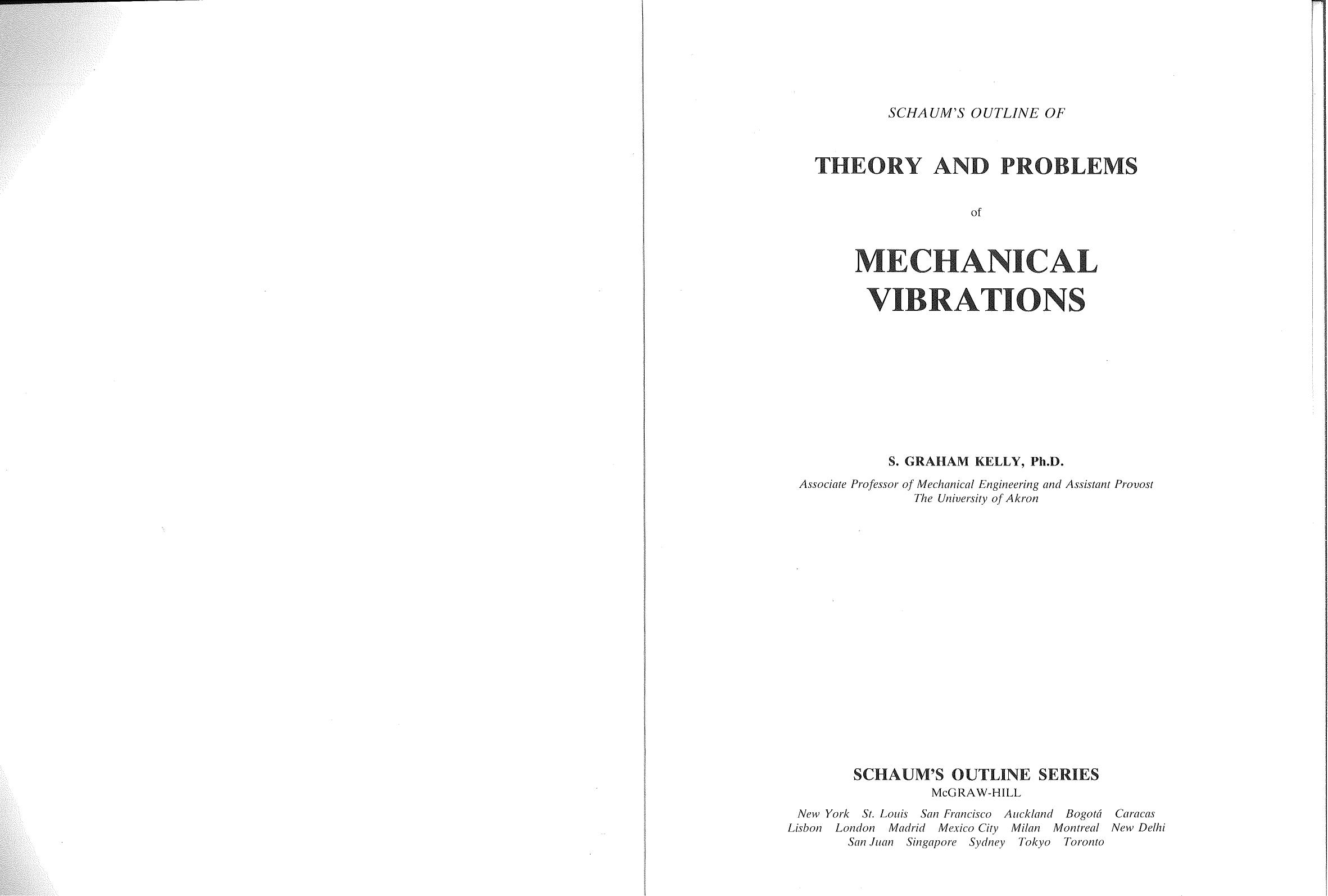 Theory and problems of mechanical vibrations by S. Graham Kelly