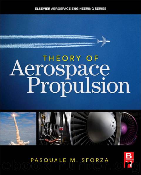 Theory of Aerospace Propulsion (Aerospace Engineering) by Pasquale M Sforza & Pasquale M Sforza