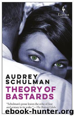 Theory of Bastards by Audrey Schulman