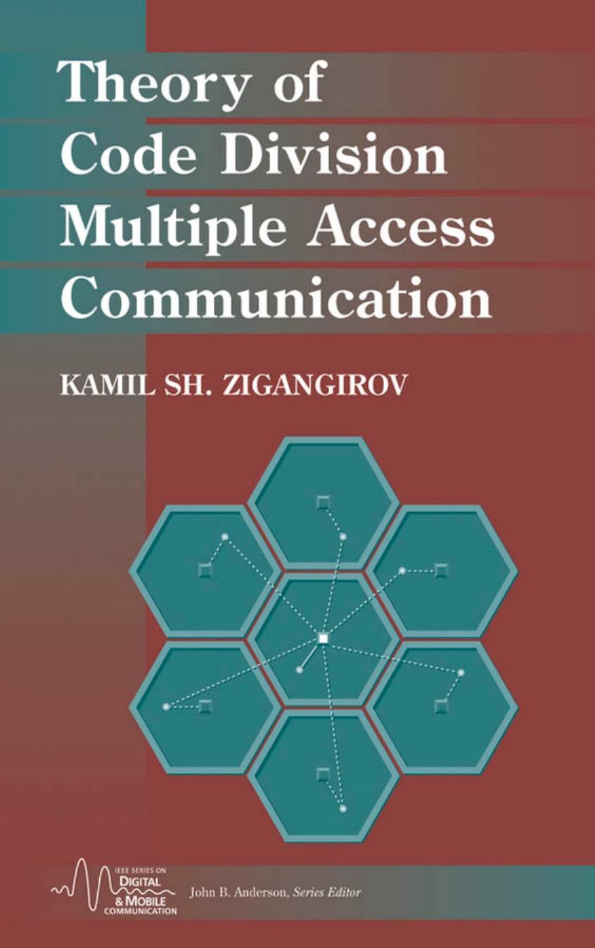 Theory of Code Division Multiple Access Communication by Kamil Sh. Zigangirov
