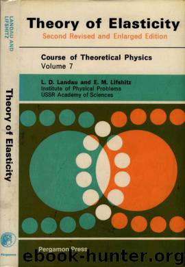Theory of Elasticity by L.D. Landau & E.M. Lifshitz