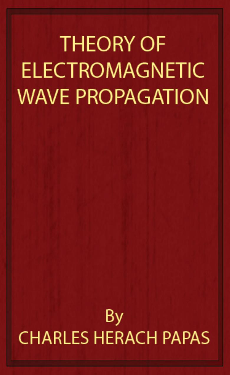 Theory of Electromagnetic Wave Propagation (DOVER)~tqw~ darksiderg by Unknown