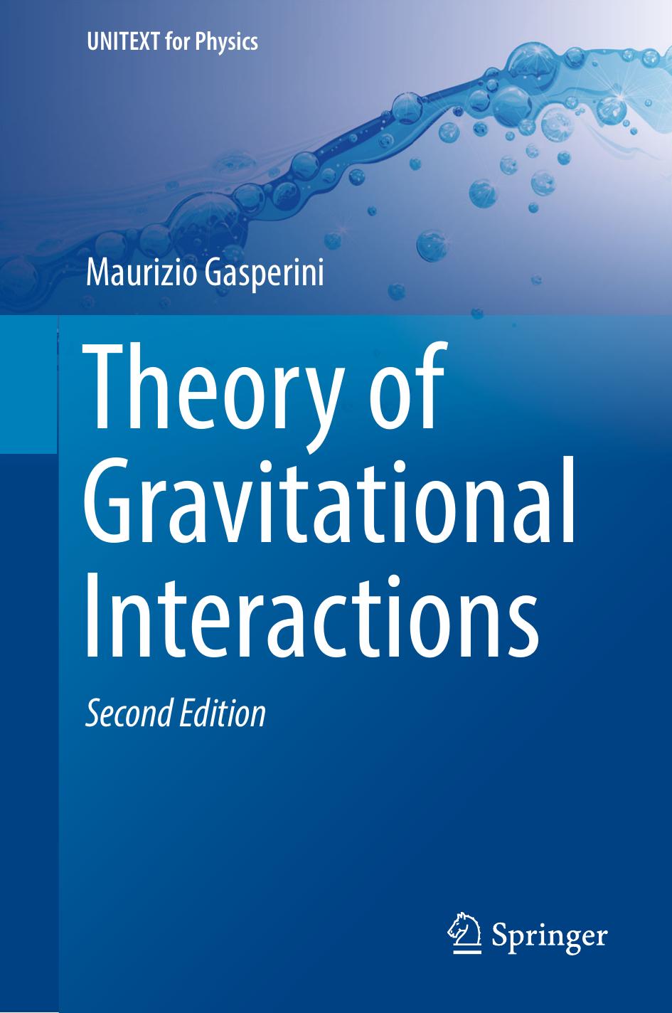 Theory of Gravitational Interactions by Maurizio Gasperini